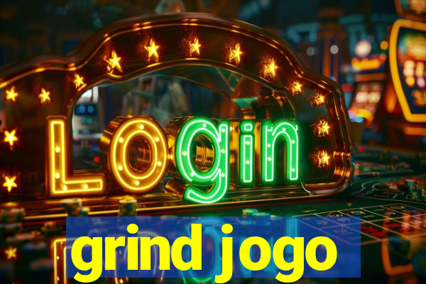 grind jogo